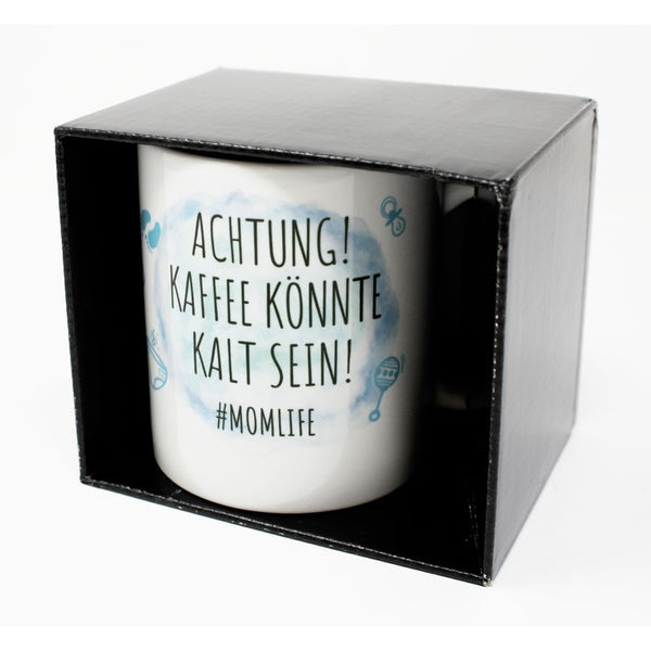 Momlife Tasse blau Achtung! Kaffee könnte kalt sein!