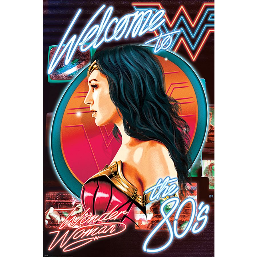 Wonder Woman 1984 Poster - Welcome to the 80's